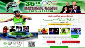 Advertising Review: Inspiring 35th National Games 2025 – Karachi Official Poster 35th National Games 2025